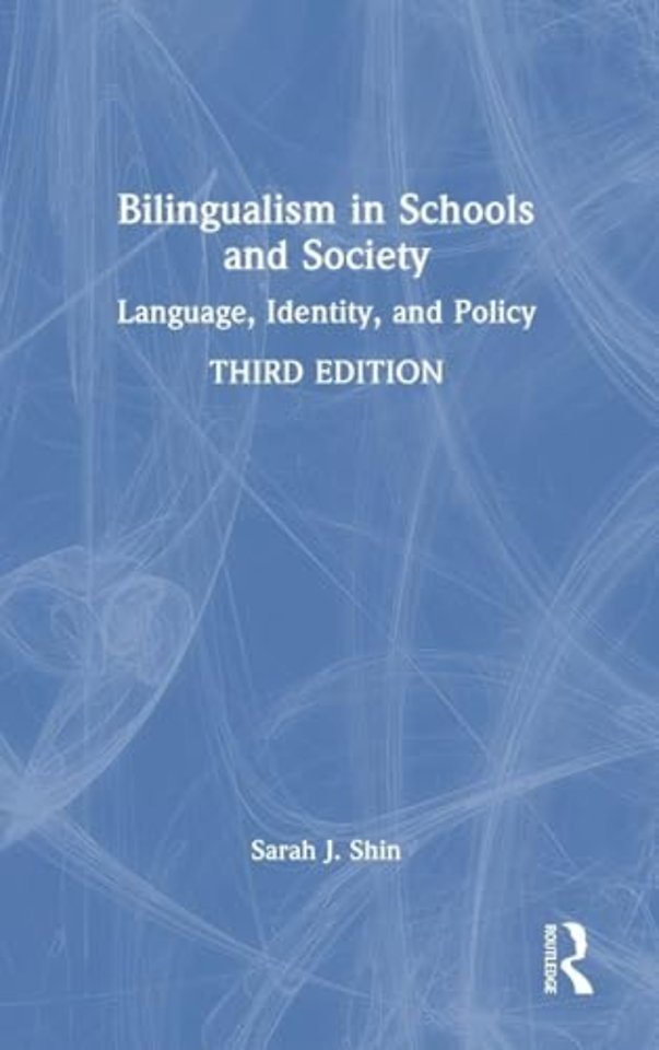 Bilingualism in Schools and Society