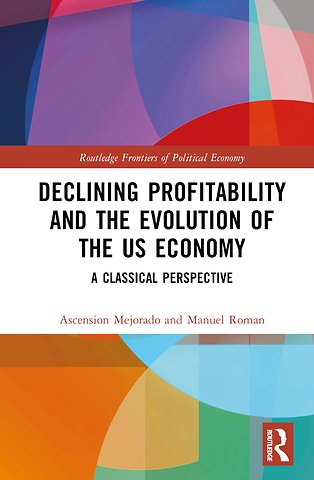 Declining Profitability and the Evolution of the US Economy