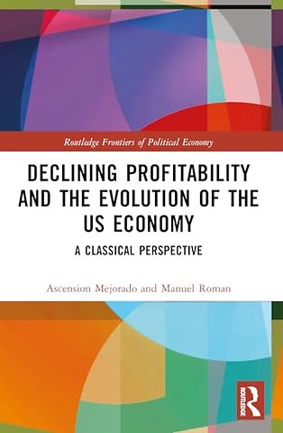 Declining Profitability and the Evolution of the US Economy