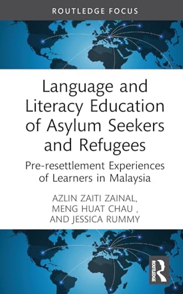 Language and Literacy Education of Asylum Seekers and Refugees