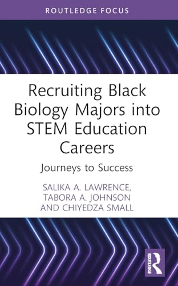 Recruiting Black Biology Majors into STEM Education Careers