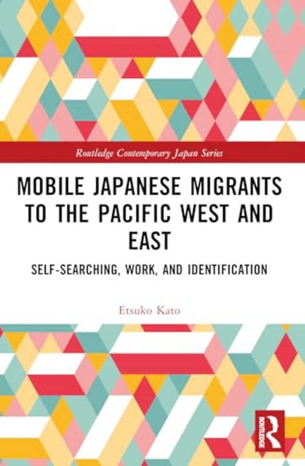 Mobile Japanese Migrants to the Pacific West and East