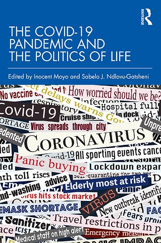 COVID-19 Pandemic and the Politics of Life