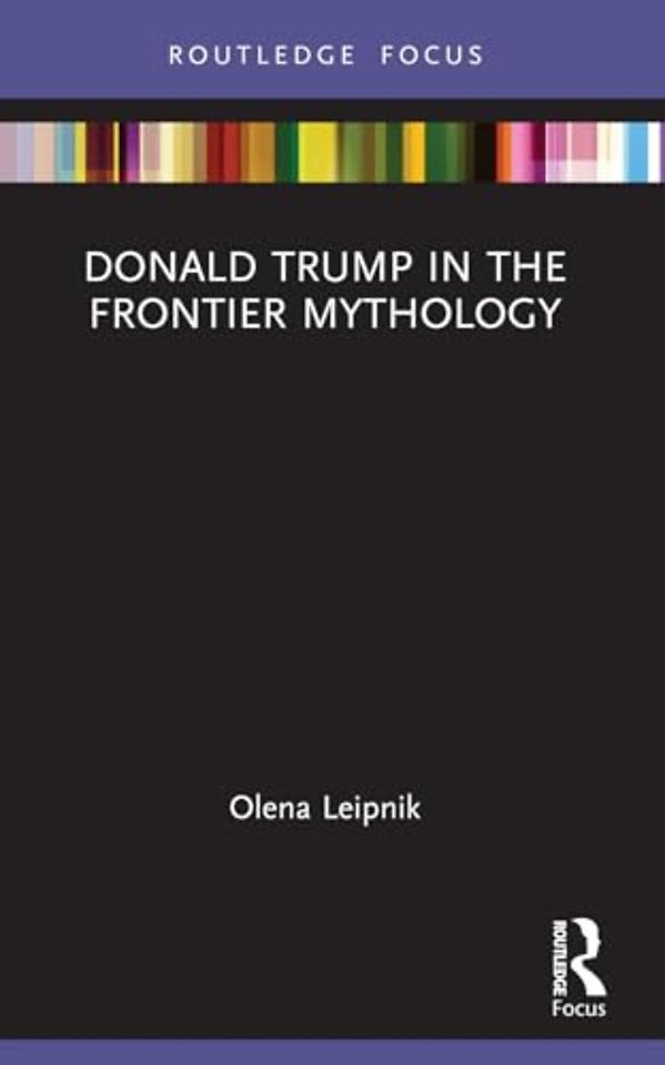 Donald Trump in the Frontier Mythology