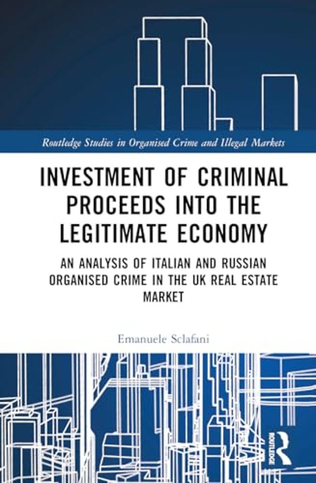 Investment of Criminal Proceeds into the Legitimate Economy