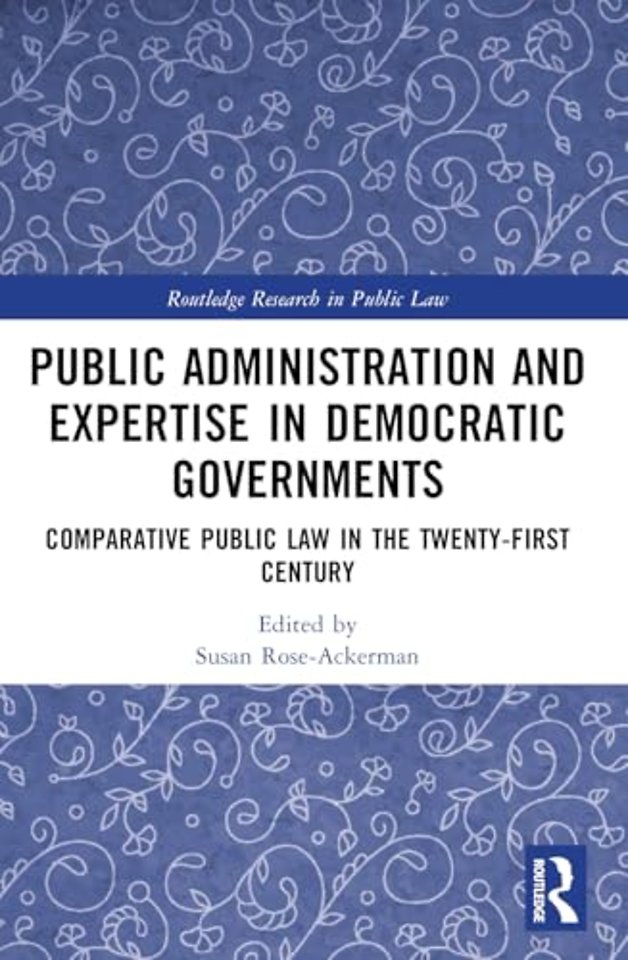 Public Administration and Expertise in Democratic Governments