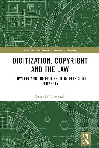 Digitization, Copyright and the Law