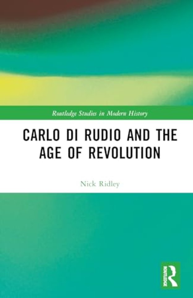 Carlo di Rudio and the Age of Revolution