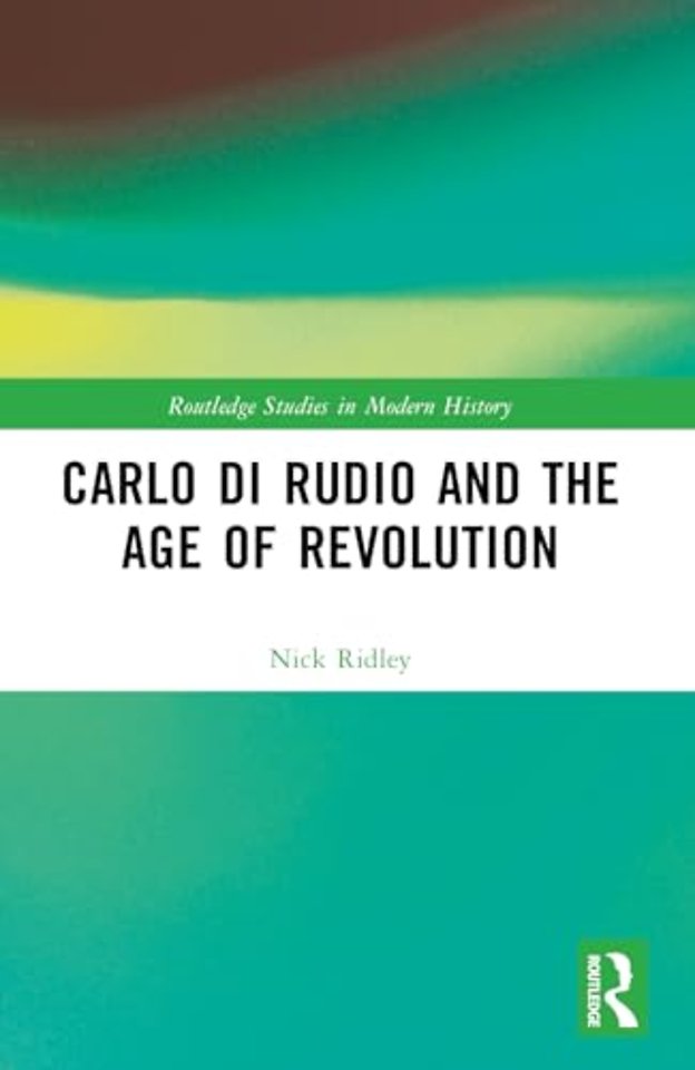Carlo di Rudio and the Age of Revolution