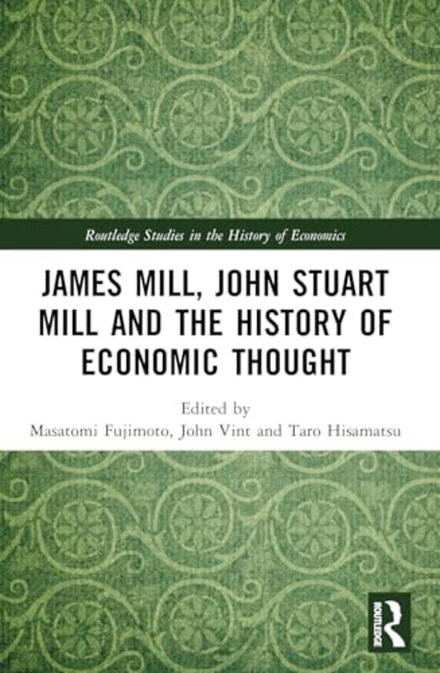 James Mill, John Stuart Mill, and the History of Economic Thought