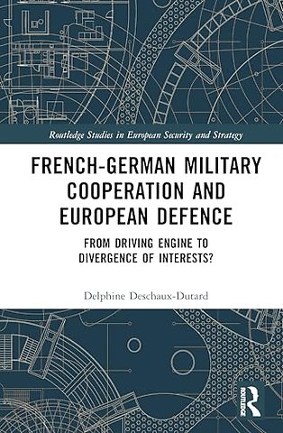 French-German Military Cooperation and European Defence