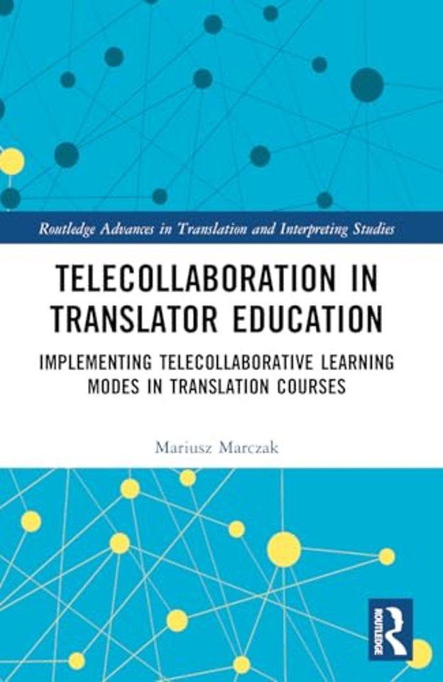 Telecollaboration in Translator Education
