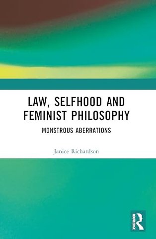 Law, Selfhood and Feminist Philosophy