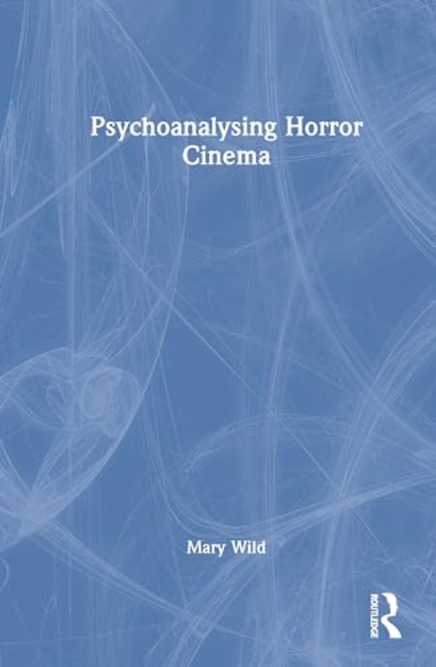 Psychoanalysing Horror Cinema
