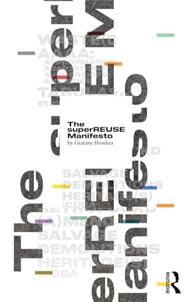 The superREUSE Manifesto