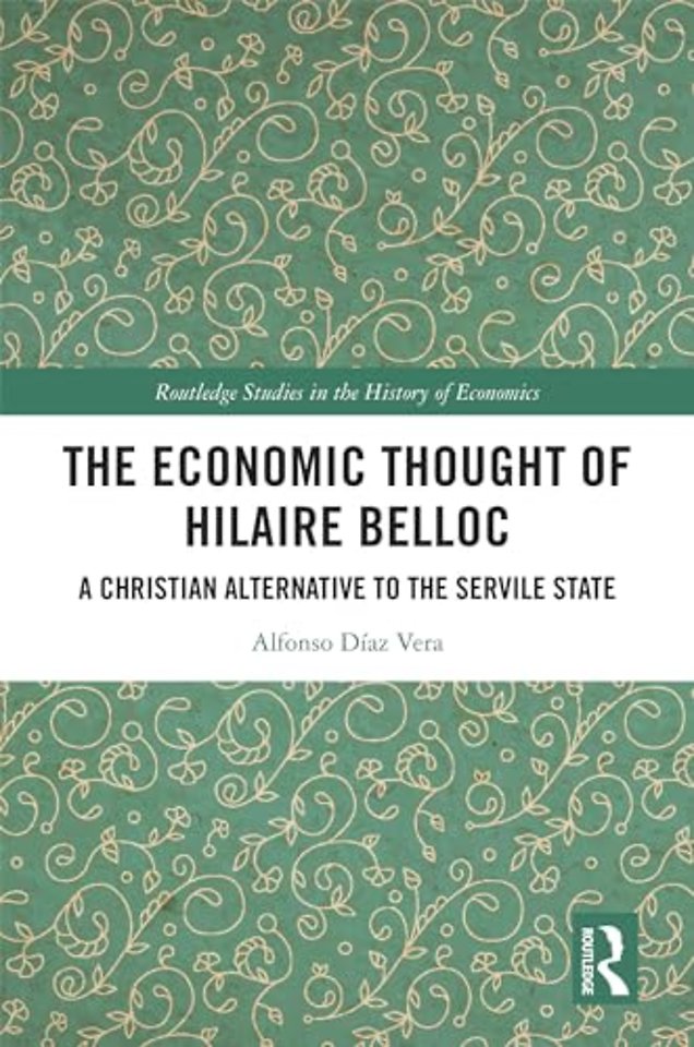 The Economic Thought of Hilaire Belloc