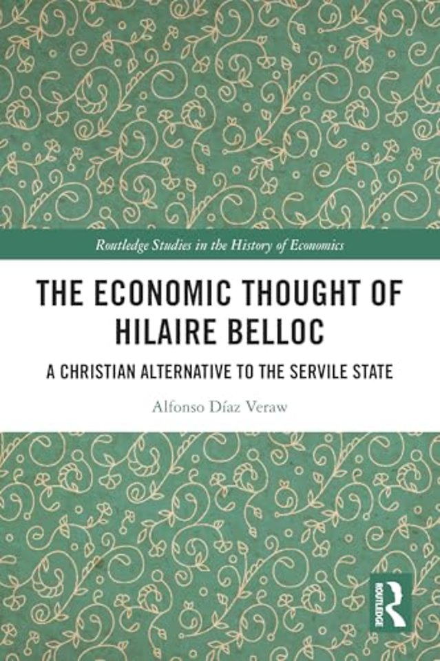 The Economic Thought of Hilaire Belloc
