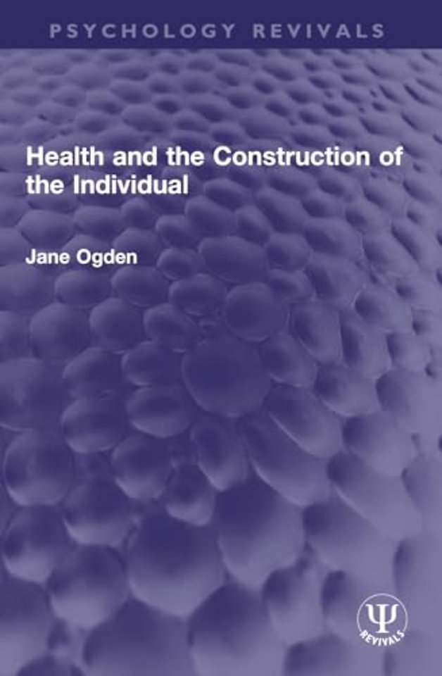 Health and the Construction of the Individual