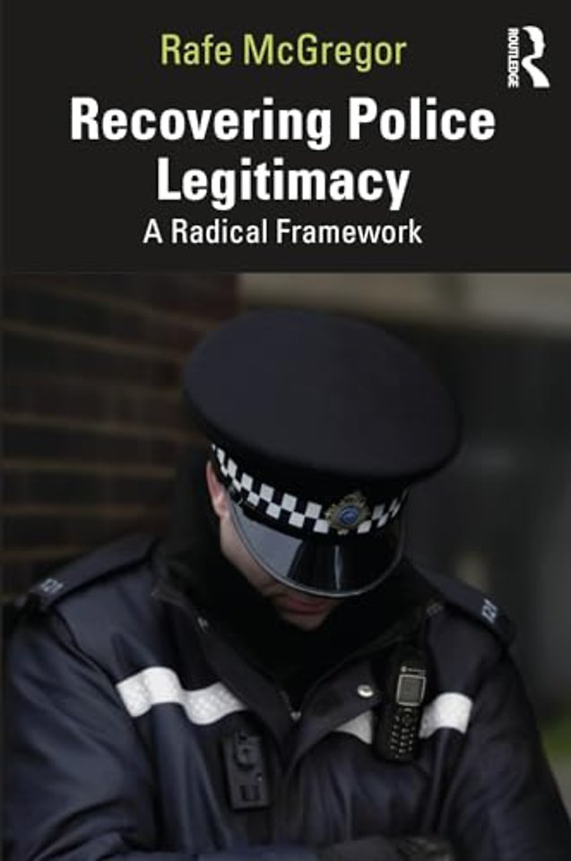 Recovering Police Legitimacy