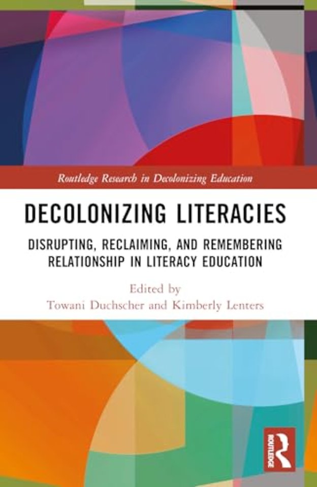 Decolonizing Literacies