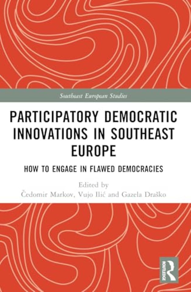Participatory Democratic Innovations in Southeast Europe