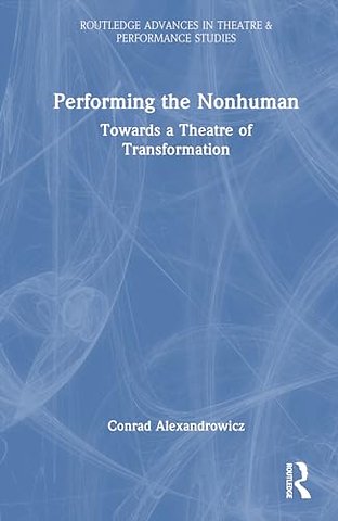 Performing the Nonhuman