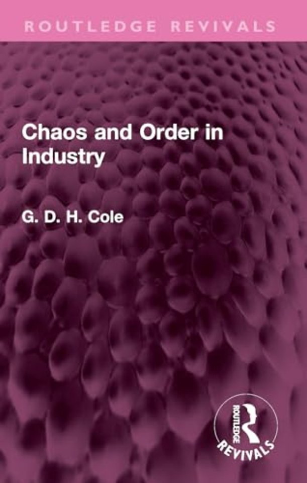 Chaos and Order in Industry