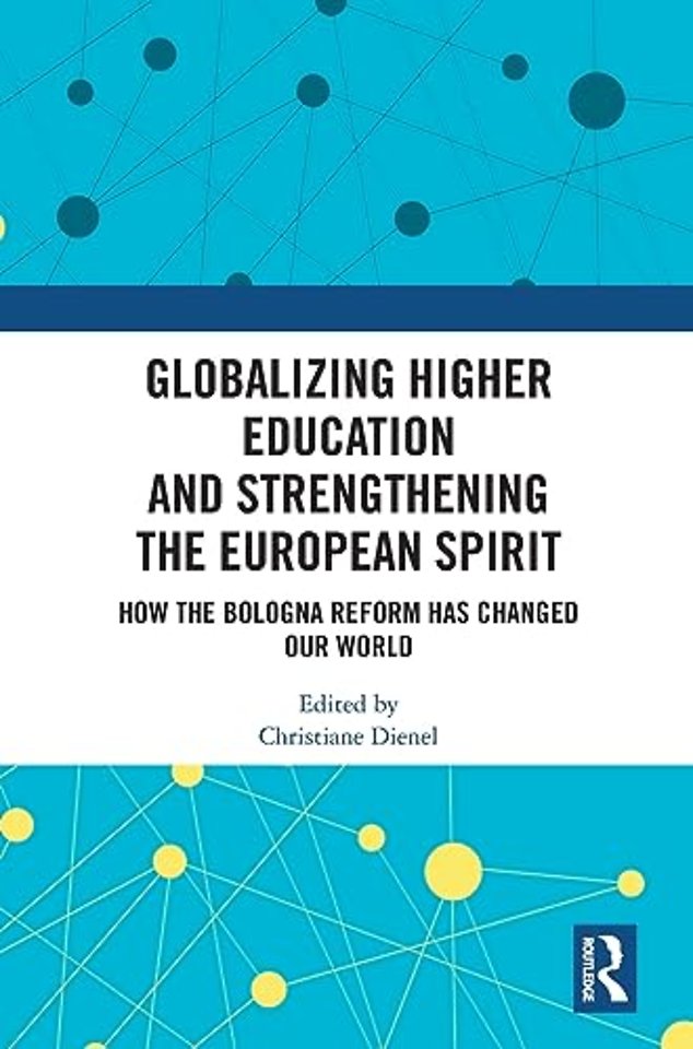 Globalizing Higher Education and Strengthening the European Spirit