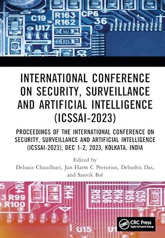 International Conference on Security, Surveillance and Artificial Intelligence (ICSSAI-2023)
