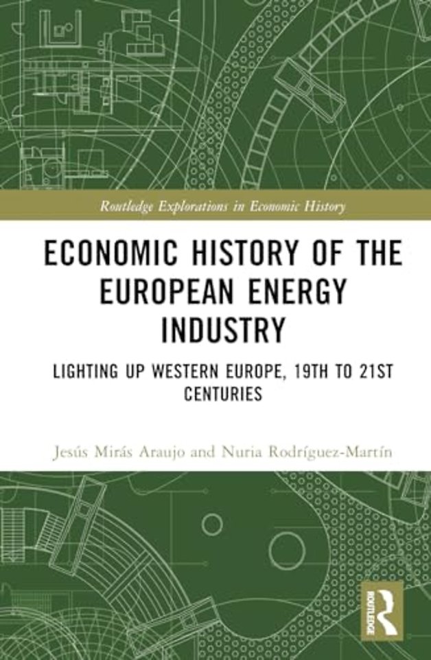 Economic History of the European Energy Industry