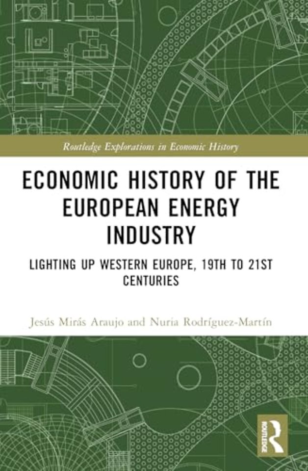 Economic History of the European Energy Industry