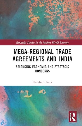 Mega-Regional Trade Agreements and India
