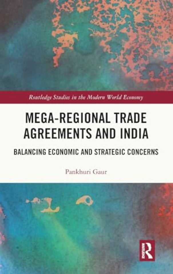 Mega-Regional Trade Agreements and India