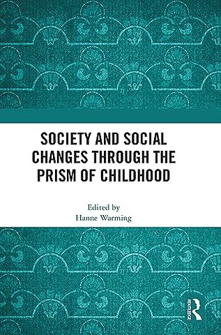Society and Social Changes through the Prism of Childhood