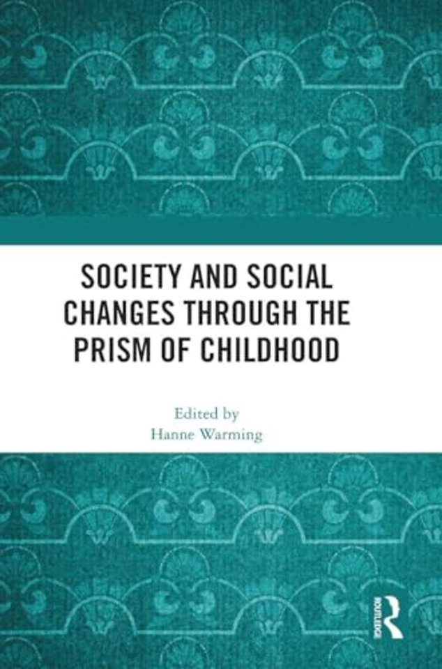 Society and Social Changes through the Prism of Childhood