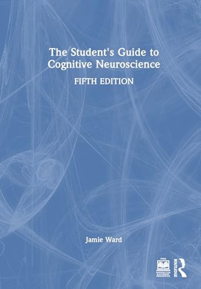 The Student's Guide to Cognitive Neuroscience