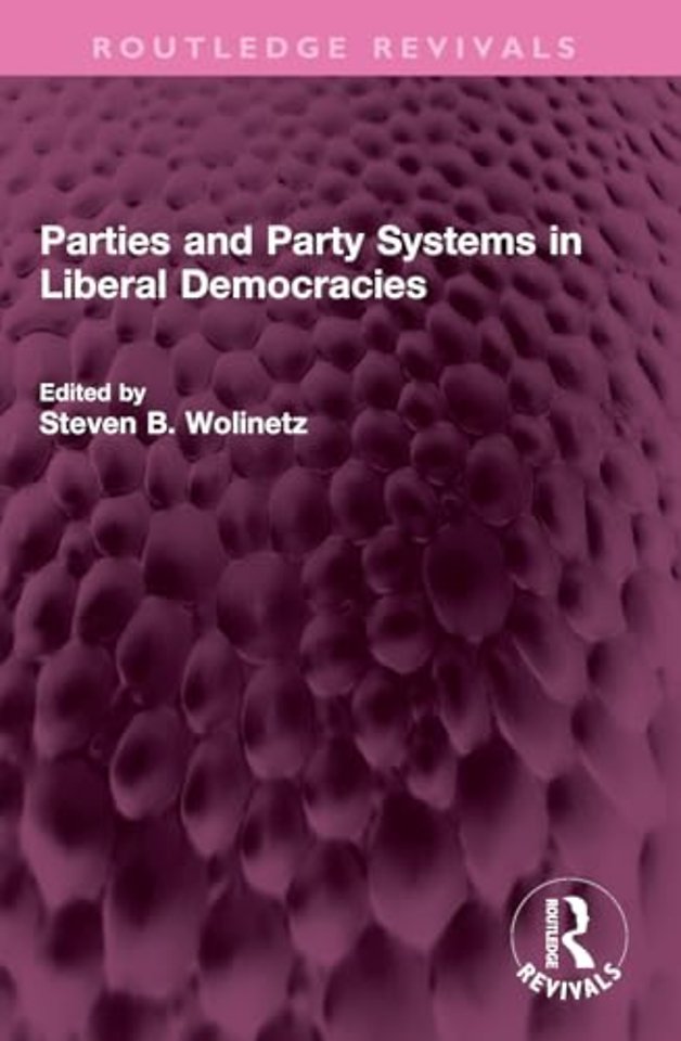 Parties and Party Systems in Liberal Democracies