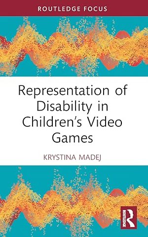 Representation of Disability in Children’s Video Games