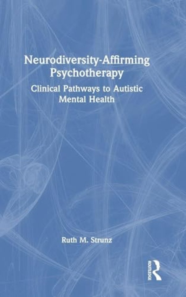 Neurodiversity-Affirming Psychotherapy