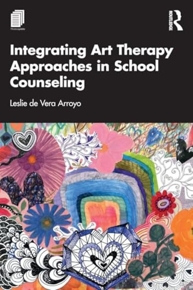 Integrating Art Therapy Approaches in School Counseling