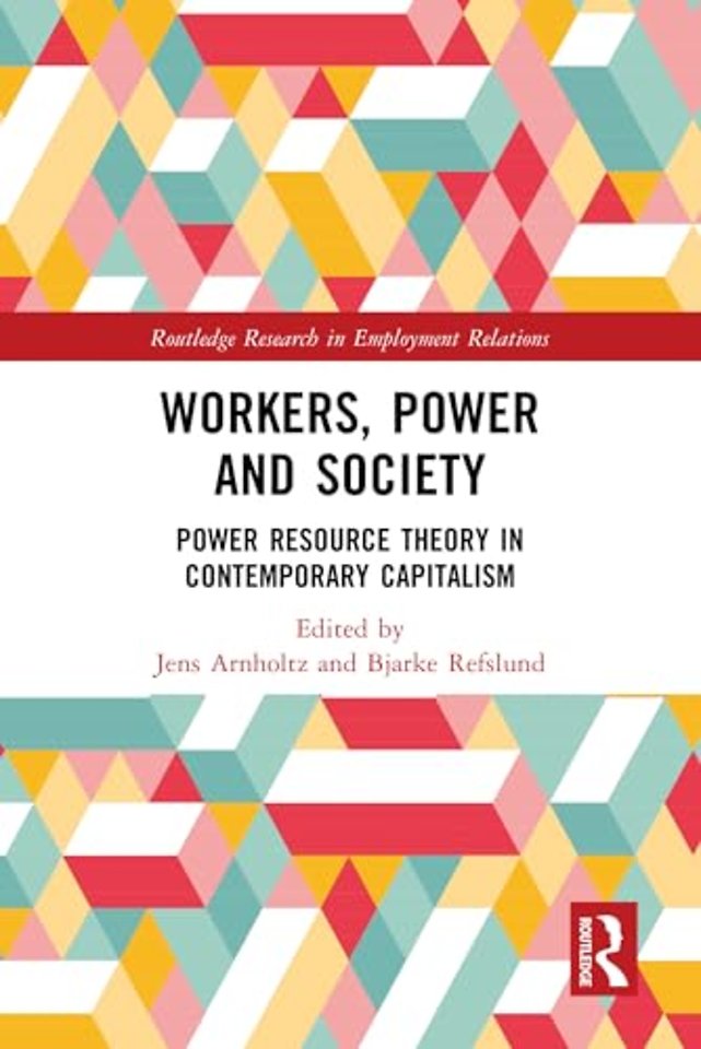 Workers, Power and Society