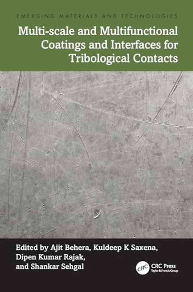 Multi-scale and Multifunctional Coatings and Interfaces for Tribological Contacts