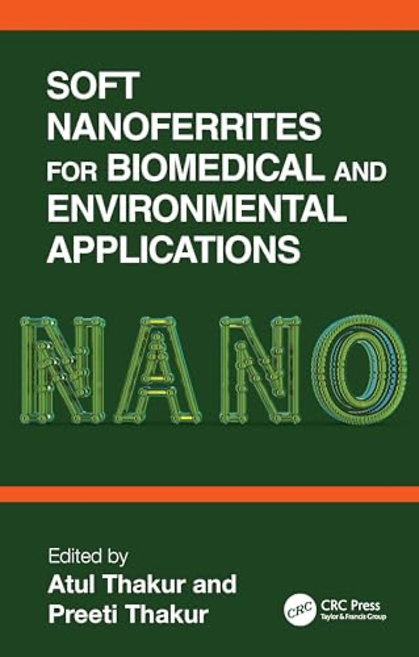 Soft Nanoferrites for Biomedical and Environmental Applications