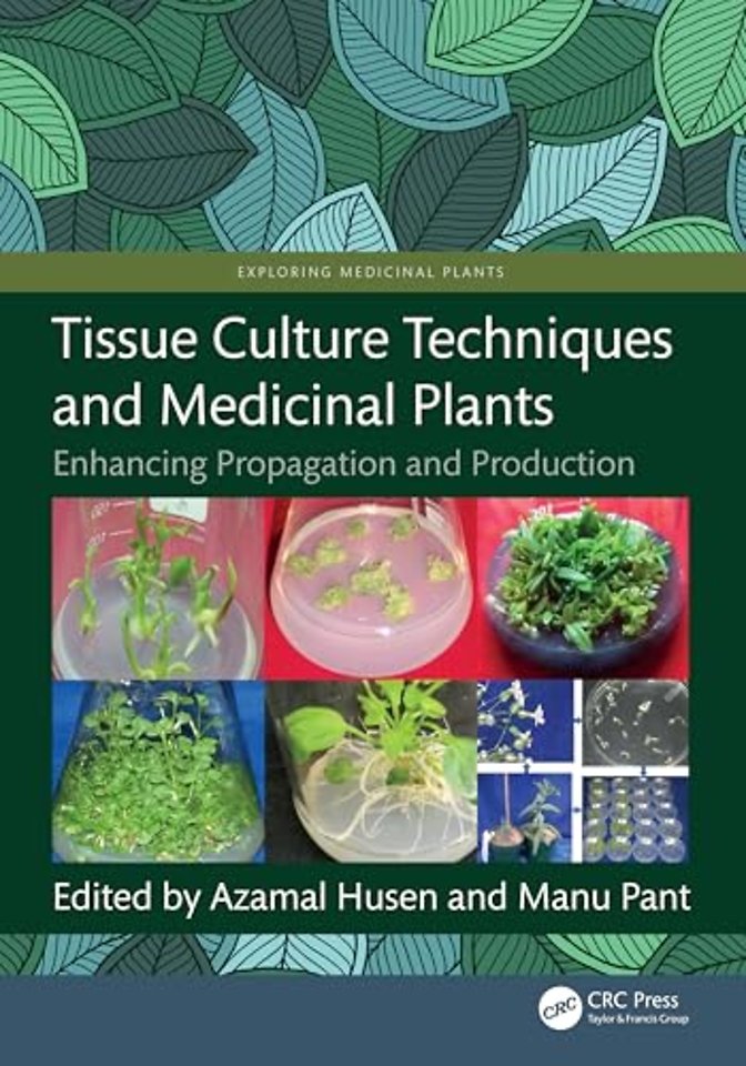 Tissue Culture Techniques and Medicinal Plants