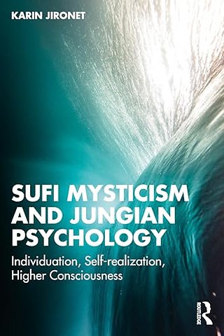 Sufi Mysticism and Jungian Psychology