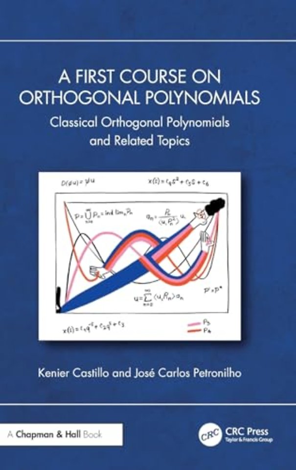 A First Course on Orthogonal Polynomials