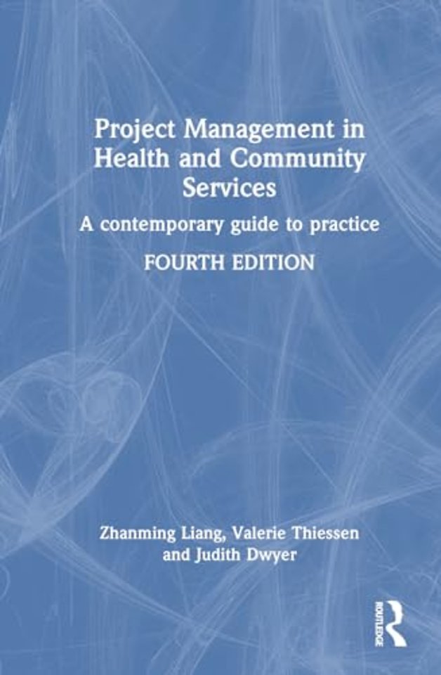 Project Management in Health and Community Services