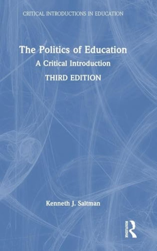 The Politics of Education