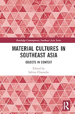 Material Cultures in Southeast Asia