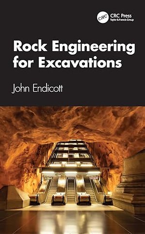 Rock Engineering for Excavations